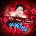 Quách Tuấn Du - Quy Kính Phật Đà