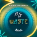 DJ NUNEXZ 015、Authentic Records、MC Mn、DJ PND、MC GW - Mtg Waste
