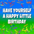 Have Yourself a Happy Little Birthday