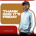 Thank God it's Friday (feat. Exel)