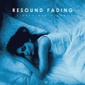 Resound Fading