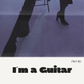 I'm a guitar (Explicit)