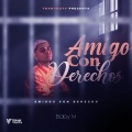 Baby M - Amigo Con Derechos