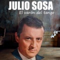 Julio Sosa El Varon del Tango