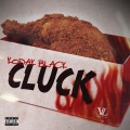 Cluck (Explicit)