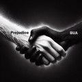 Bua - Prejudice