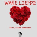 Balle_G Music、Razer、Sound Geek - Ware Liefde