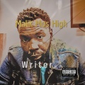 Malik Mos High - Writer