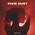 Piky Rd - Pixie dust