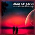 DJ JPedroza、ItaloMelody - Uma Chance