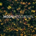 Ontspannende Meditatie Muziek、Maan Melodieën - Hypnotische Nachtvaart