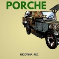 Nicotina Rec - Porche