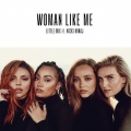 Little Mix、Nicki Minaj - Woman Like Me