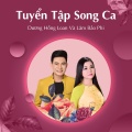 Dương Hồng Loan、Lâm Bảo Phi - Nối Lại Tình Xưa (feat. Lâm Bảo Phi)