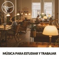 Música para estudiar y trabajar: Para la concentración