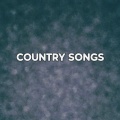 KAREN LAYER COUNTRY SONGS