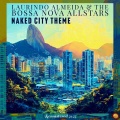 laurindo almeida、The Bossa Nova Allstars - Naked City Theme
