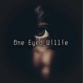 One Eyed Willie (Explicit)