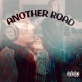 Another Road (Explicit)