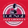 Lounge Jazz Grooves