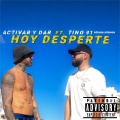 Hoy desperte (feat. Tino 91) [Explicit]
