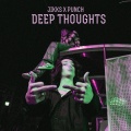 DEEP THOUGHTS (feat. PUNCH) [Explicit]