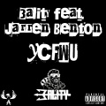 YCFWU (feat. Jarren Benton)(Explicit)