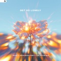 Get So Lonely