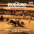 Orchestre symphonique de Montréal、charles dutoit - Boléro, M. 81