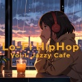 Lo-Fi Hip Hop Vol. 1: Jazzy Cafe