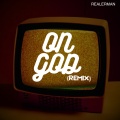 Realerman、LiLMiZZY - On God (Remix)