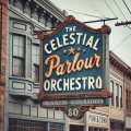 The Celestial Parlour Orchestra - Erosion
