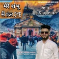 Lucky Rewri Wala、Rahul Jangid、suraj - Mere Shambhu Mere Shankar Oye (DJ Remix)