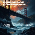 CYCLONE、KATE - BRIDGES OF CONFIDENCE
