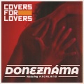 Covers For Lovers、Highland - Doneznáma