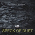 Speck of Dust