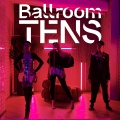 Ballroom Tens (Explicit)