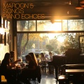 Maroon 5 Songs by Piano Echoes