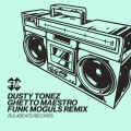 Dusty Tonez、DJ AKA - Ghetto Maestro
