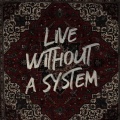 Carpetman - Live Without a System