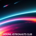 Young Astronauts Club - For The Greater Good