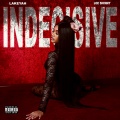 INDECISIVE (Explicit)