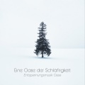 Eine Oase der Schläfrigkeit