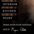 Interior Kitchen Night (Original Motion Picture Soundtrack)