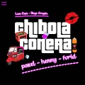 Lean Cups、Diego Aragón、paxel、Fvrid - Chibola Conera (Explicit)