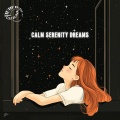 Calm Serenity Dreams