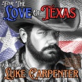 Luke Carpenter - Texas In The Morning
