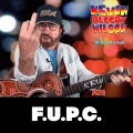F.U.P.C. (The Dilligaf Sessions) [Explicit]