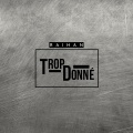 Trop donné (Explicit)