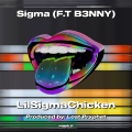 LilSigmaChicken - Sigma
